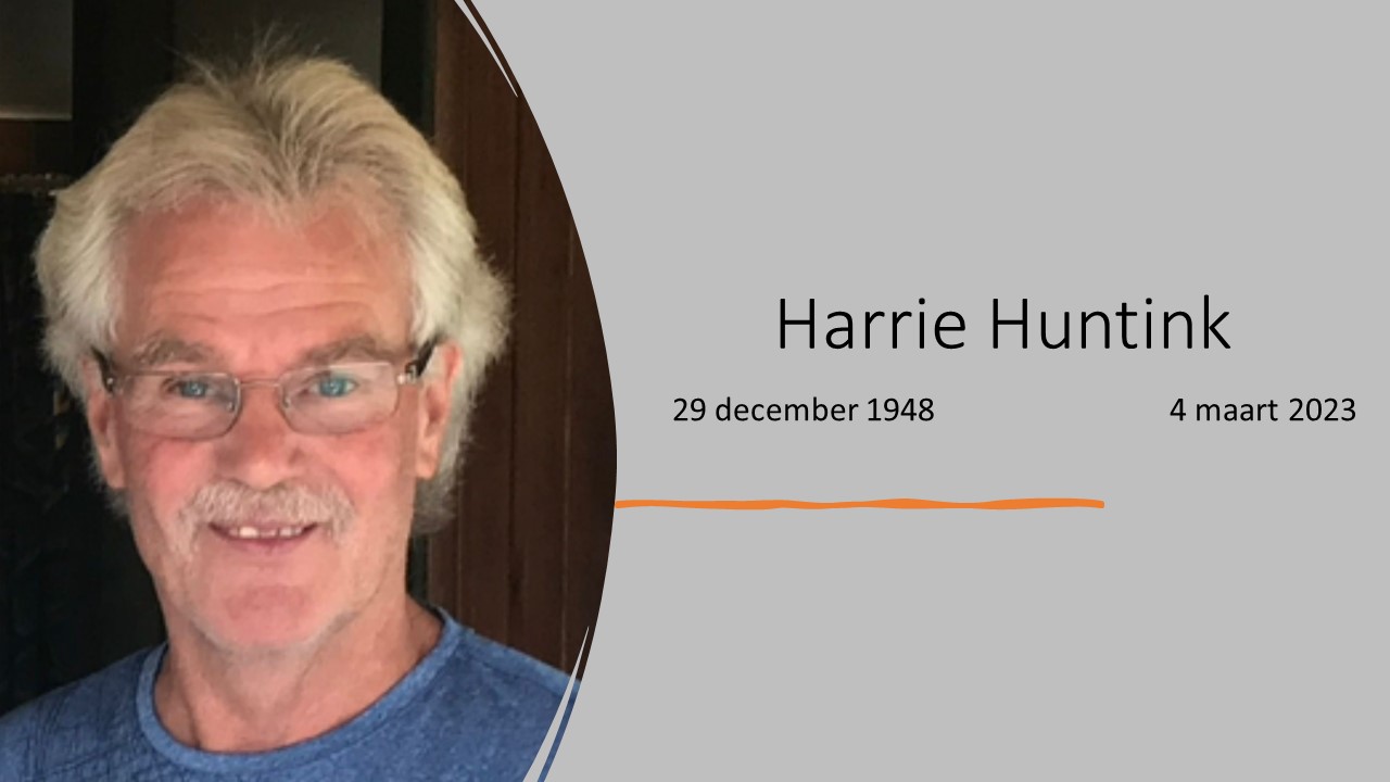 IN MEMORIAM - Harrie Huntink