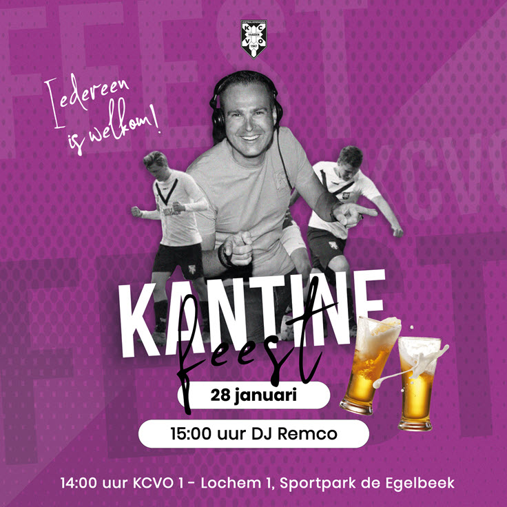 KCVO opening voetbaljaar 2024! KANTINEFEEST. Zorg dat je erbij bent!