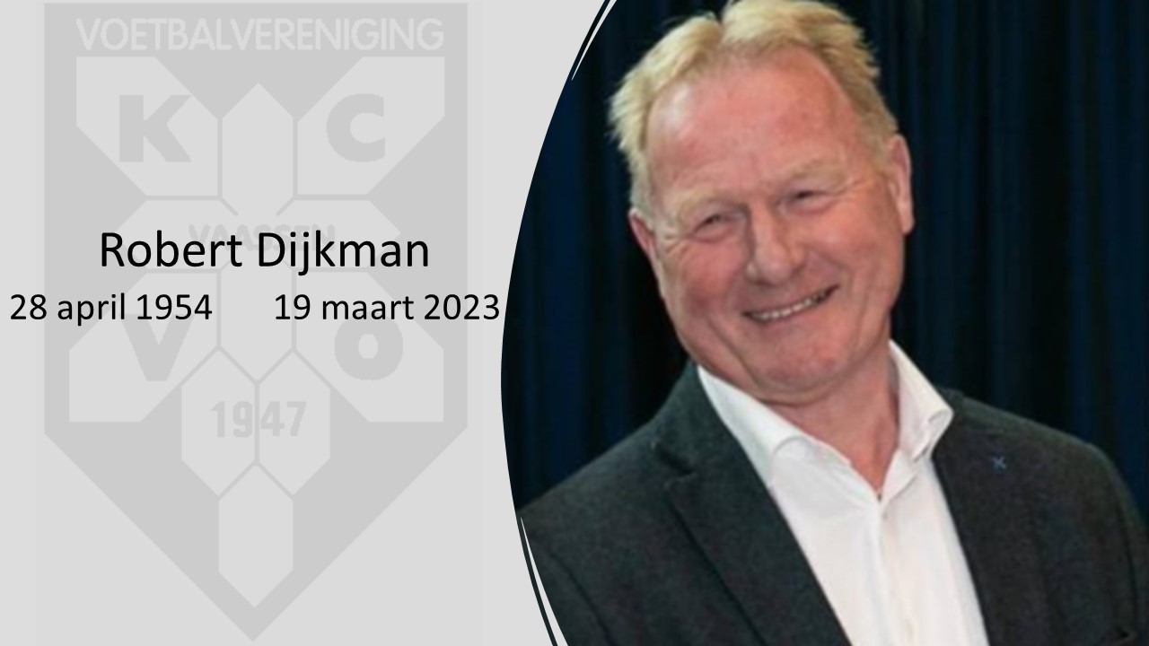 IN MEMORIAM Robert Dijkman
